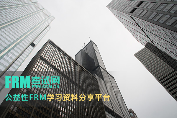 FRM考纲解读,2018年FRM考纲解读,FRM一级考纲变化